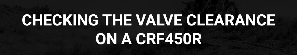Checking Valve Clearance