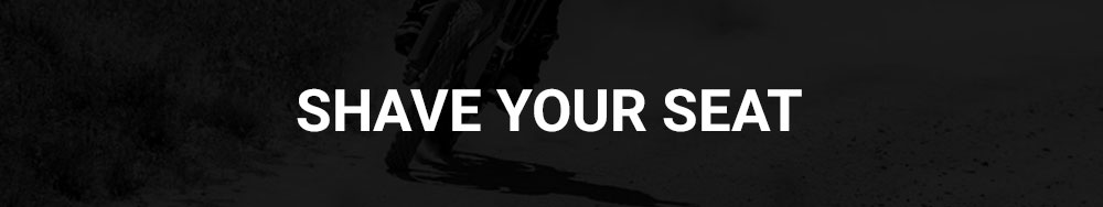 Shave Your Seat